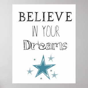 Póster Creer en tus sueños