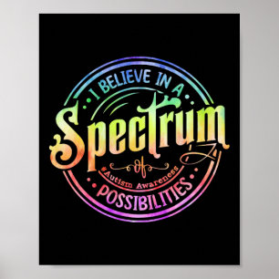 Póster Creer En Un Espectro De Posibilidades De Autis Gra