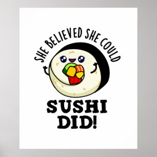 Póster Creía Que Podía Sushi Hacer Un Bollo De Comida Pos