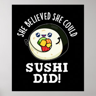 Póster Creía Que Podía Sushi Hizo Comida Pun Dark BG