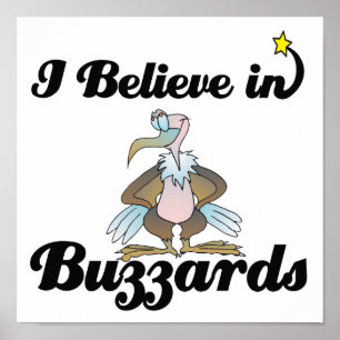 Póster creo en los buzzards