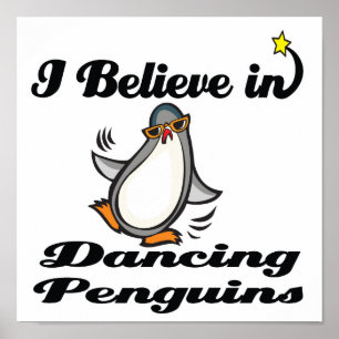 Póster creo en los pingüinos bailarines