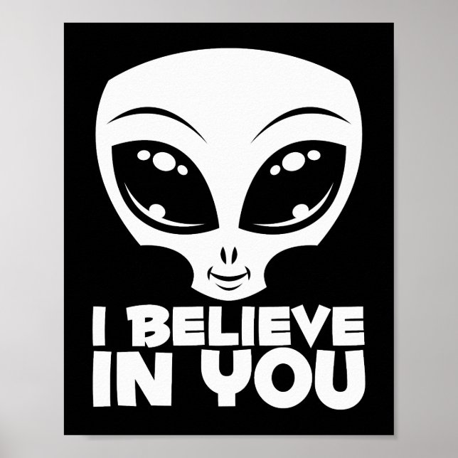 Póster Creo en ti, alienígena de blanco (Frente)
