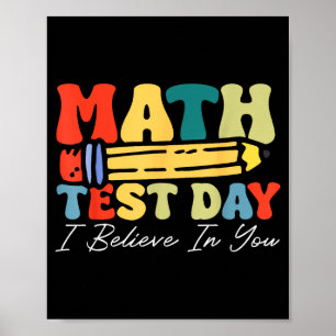 Póster Creo En Ti Día De Examen Motivación Pruebas De Mat
