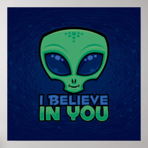 Póster Creo en ti, simpático alienígena de dibujos animad