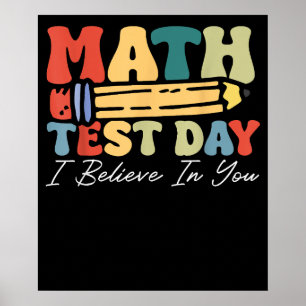 Póster Creo En Tu Profesor De Matemáticas De Motivación D
