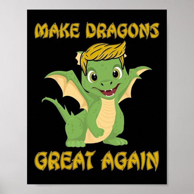 Póster Creo Que Los Dragones Hacen Grandes Dragones Otra  (Frente)
