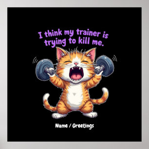 Póster Creo que mi entrenador está tratando de matarme a 