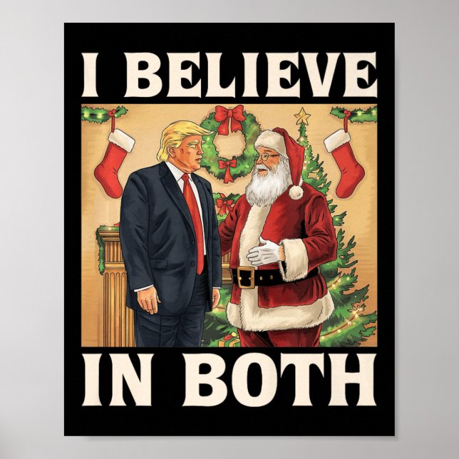 Póster Creo Tanto En Trump Como En Santa Funny Pro Trump (Frente)