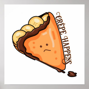 Póster Crêpe Happens Food