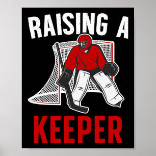 Póster Criando a un portero de hockey Papá de un portero