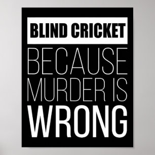 Póster Cricket Ciego Porque El Asesinato Es Incorrecto Di