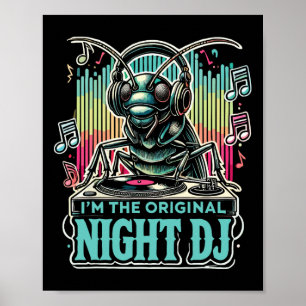 Póster Cricket Insect Soy El Dj Original De La Noche