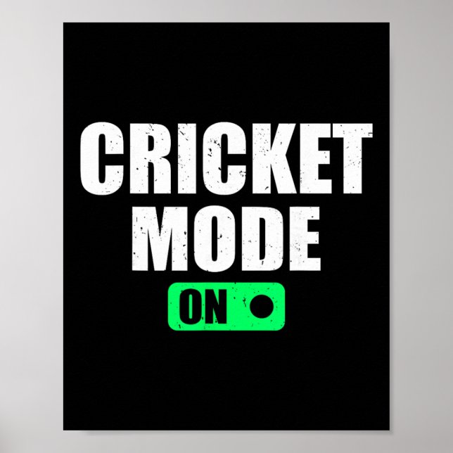 Póster Cricket Mode On - Cricketer Cricket Player Cricket (Frente)