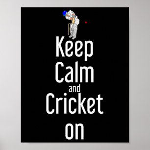 Póster Cricket T Ll Tsman Mantén La Calma Y Sigue Con El 