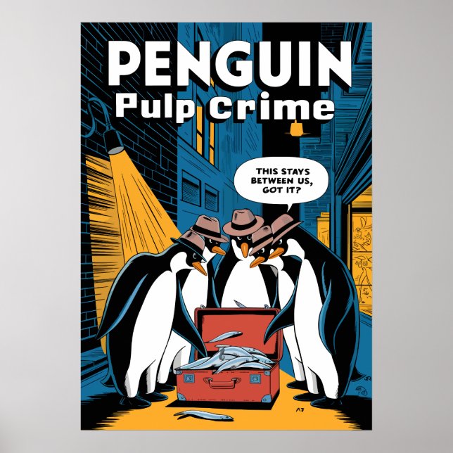 Póster Crimen de pulpa de pingüino Noir diseño gracioso (Frente)