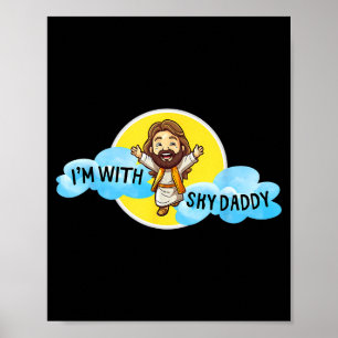 Póster Cristo Jesús Divertido Estoy Con Papá Cielo Diseño