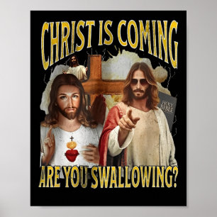 Póster Cristo viene ¿Estás tragando divertida ofensa