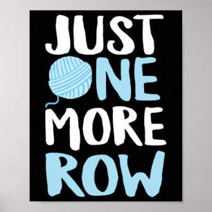 Póster Crochet One More Row Yarn And Hook Needle