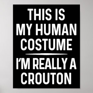 Póster Crouton Crouton Costume Shirt Halloween Crouton