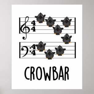 Póster Crow Bar Funny Music Bird Pun