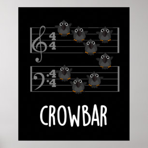 Póster Crow Bar Funny Music Bird Pun Dark BG