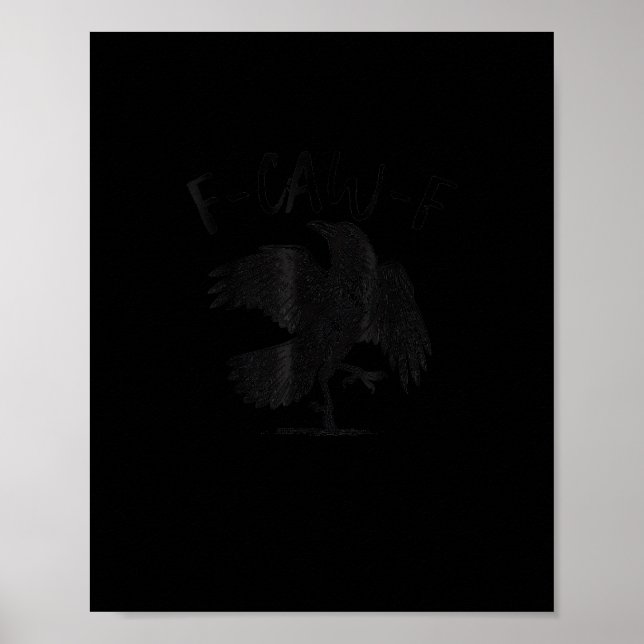 Póster Crow, F-Caw-F Funny Bird Aesthetic Casual (Frente)