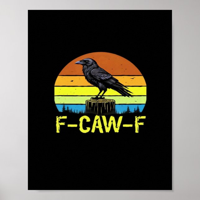 Póster Crow F-Caw-F Funny Bird Classic Minimal Clean (Frente)