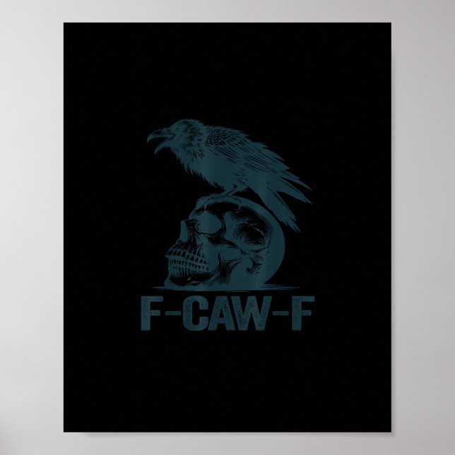 Póster Crow F-Caw-F Retro Crow Lover Funny (Frente)