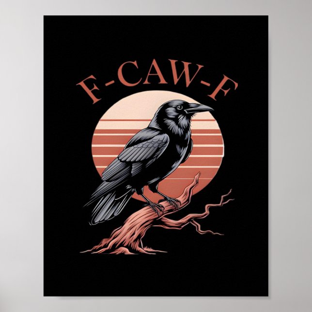Póster Crow Gothic Funny F-Caw-F Humor Classic Style (Frente)