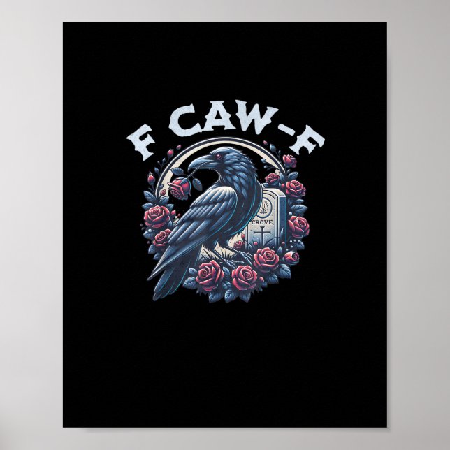 Póster Crow Humorous F-Caw-F Graphic For Men Women Retro  (Frente)