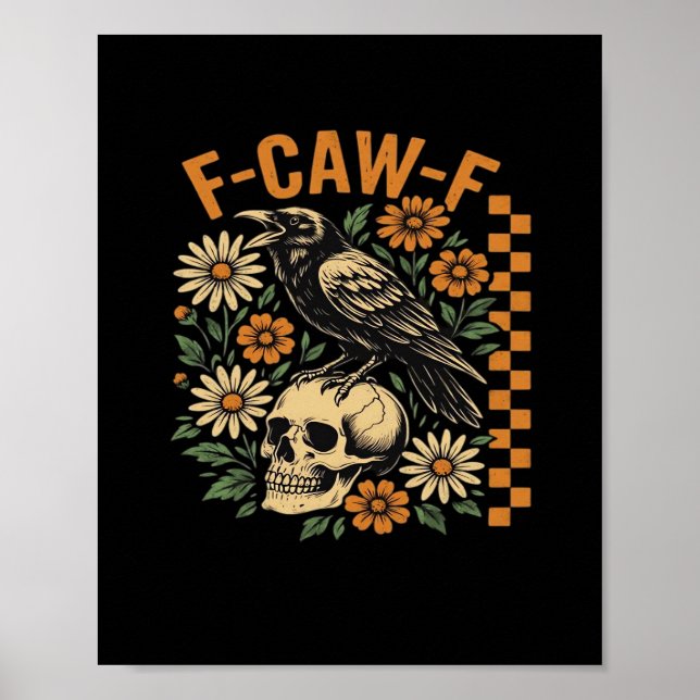 Póster Crow Raven F-Caw-F Cool Unique (Frente)