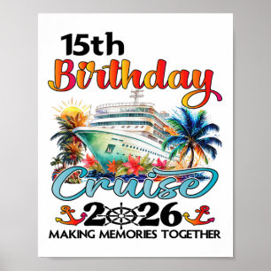 Póster Crucero de cumpleaños número 15 2026 Vacaciones en