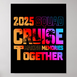 Póster Crucero en cuadrilla 2025 Creando recuerdos juntos