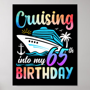 Póster Crucero en mi cumpleaños número 65