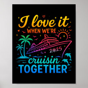 Póster Crucero Familiar 2025 Me Encanta Cuando Estamos Na