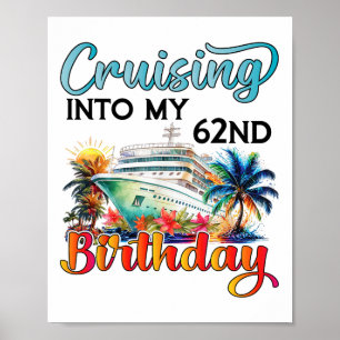 Póster Crucero hacia mi cumpleaños número 62 Crucero Cump