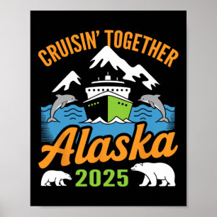 Póster Crucero por Alaska 2025 Cruisin’ Together Vacacion