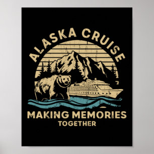 Póster Crucero por Alaska creando recuerdos juntos