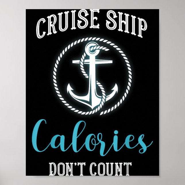 Póster Cruise Ship Calories Don't Count,cruise Vibes Love (Frente)