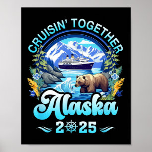Póster Cruisin Together Alaska Family Friis Alaska Cruis