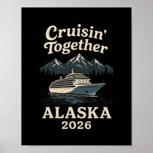 Póster Cruisin 'Together Crucero por Alaska 2026 Vacacion