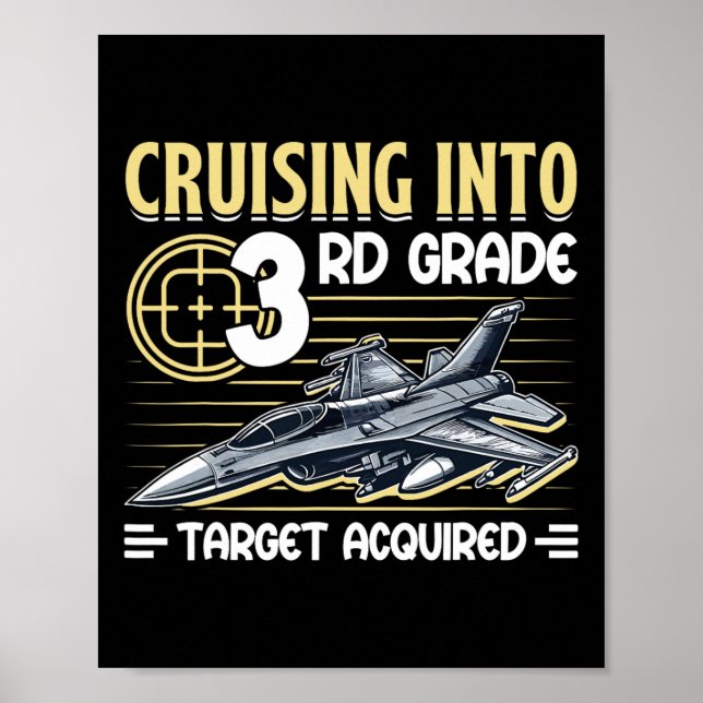 Póster Cruising Into 3rd Grade Jet Fighter First Day Back (Frente)
