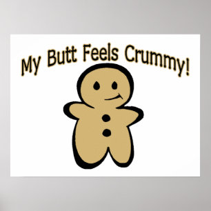 Póster Crummy Butt Cookie Boy