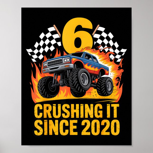 Póster Crushing It Since 2020 Monster Truck 6 Year Old Bi (Frente)