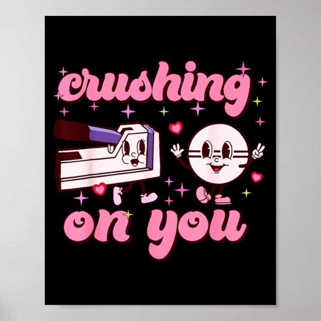Póster Crushing On You Peds Cu Rn Aid Rn Nurse Valentines (Frente)