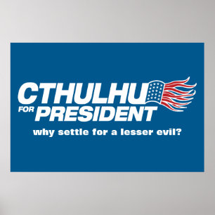 Póster Cthulhu para Presidente Poster