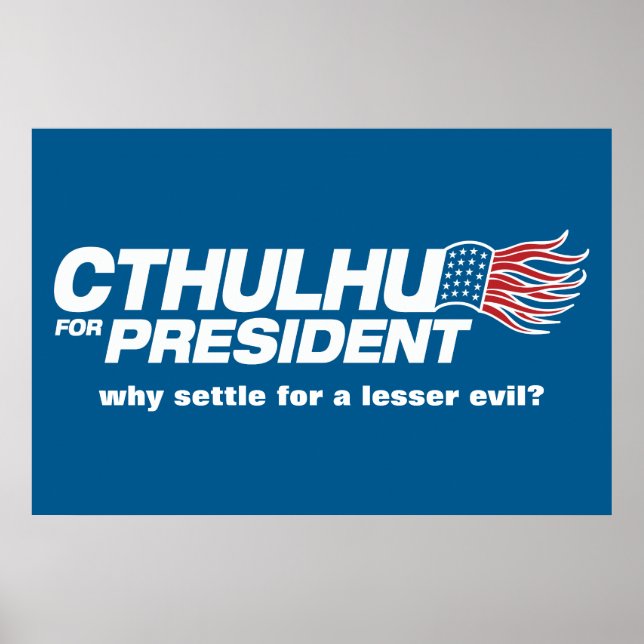 Póster Cthulhu para Presidente Poster (Frente)