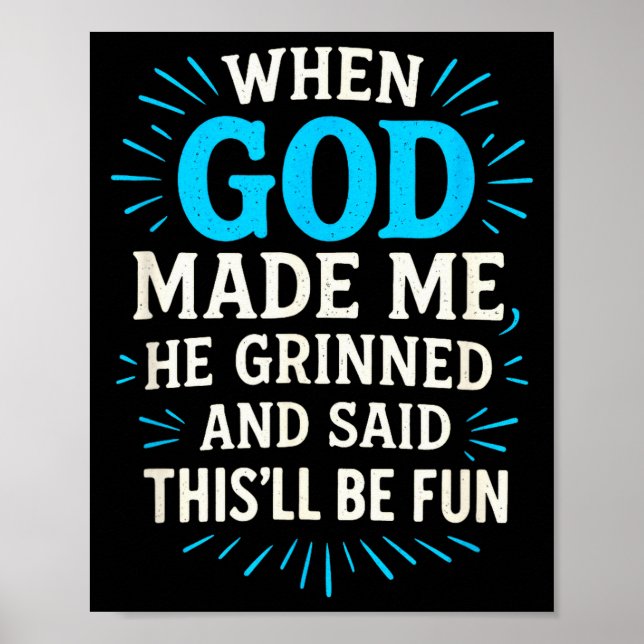 Póster Cuando Dios me hizo - Humor Cristiano  (Frente)