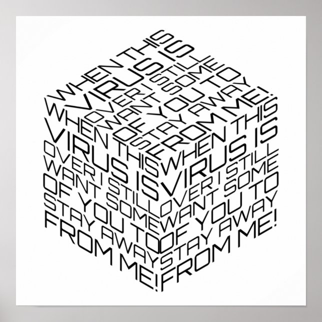 Póster Cuando este virus sobrepasa el cubo de texto negro (Frente)